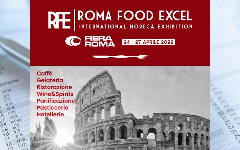 Roma Food Excel dal 24 al 27 Aprile 2022
